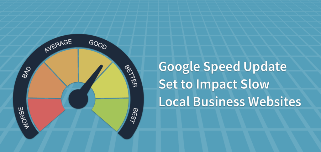 Tips on How to Modify Your Website for Latest Google Speed Update