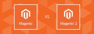 The Key Reasons to Upgrade to Magento 2